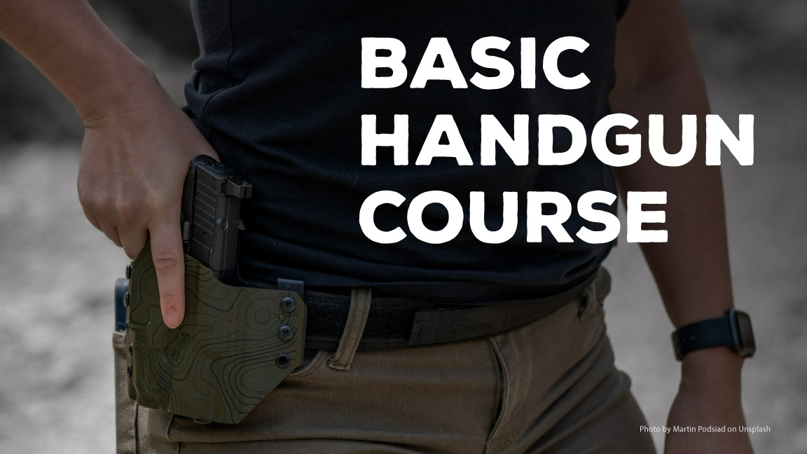 Basic Handgun Course